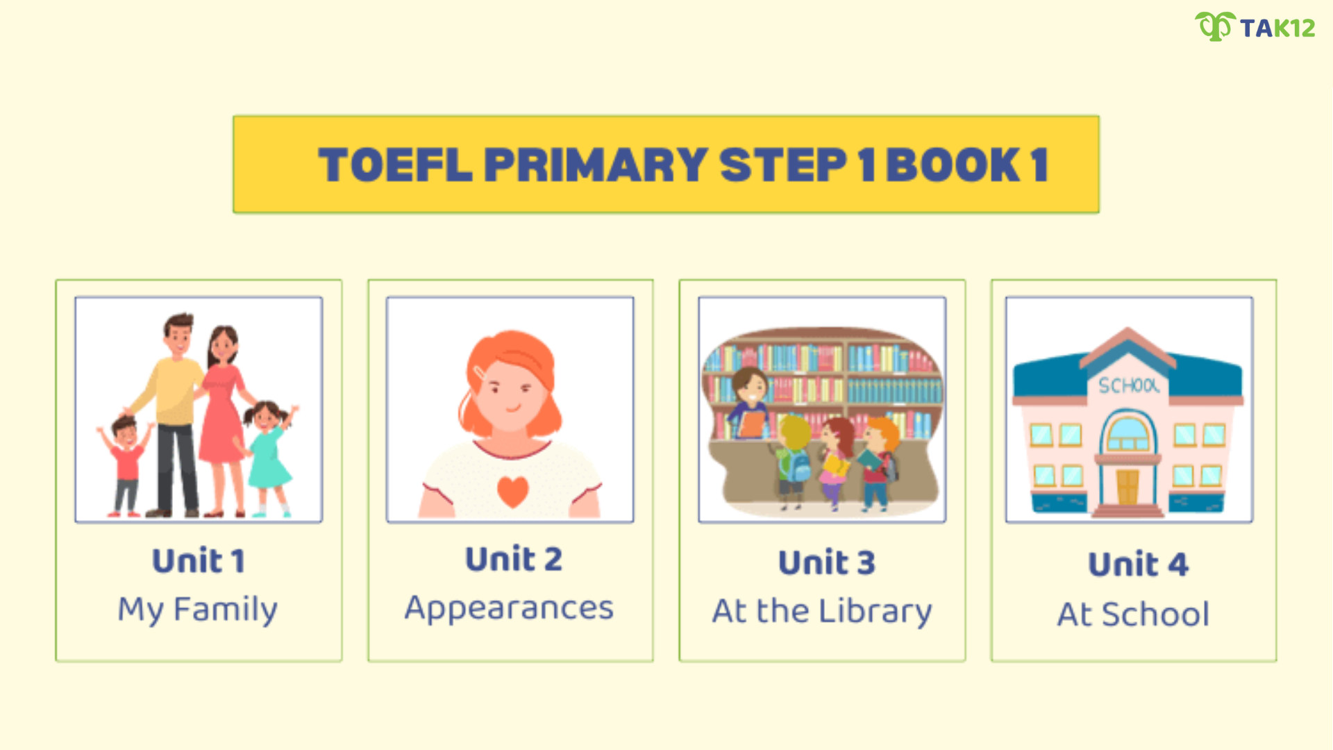 Các chủ đề của Toefl Primary Step 1 Book 1